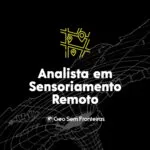 Analista em Sensoriamento Remoto