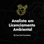 Analista em Licenciamento Ambiental